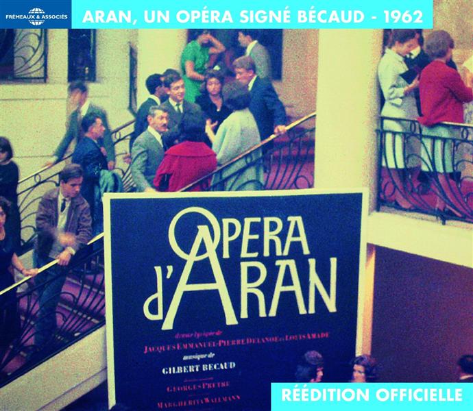 Opéra d’Aran : Un Opéra signé Bécaud - Front Cover
