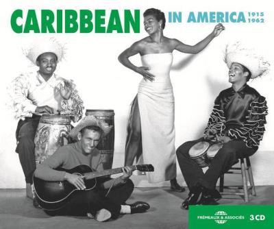 Caribbean in America 1915 to 1962 Inclus un livret de 28 pages - Front Cover