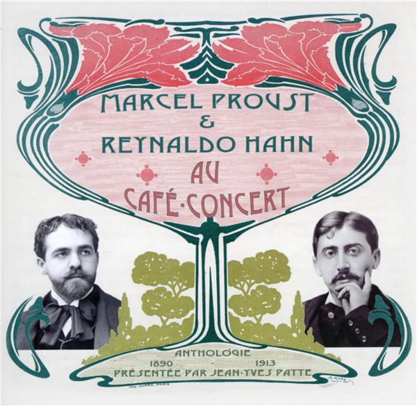Au Café Concert Anthologie 1890-1913 Inclus un livret de 12 pages - Front Cover