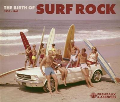 The Birth Of Surf Rock 1953-1962 - Front Cover