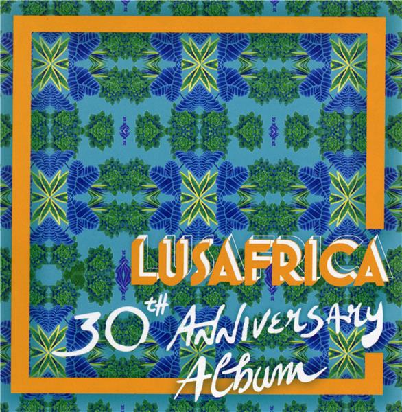 Lusafrica 30th anniversary album - Front Cover