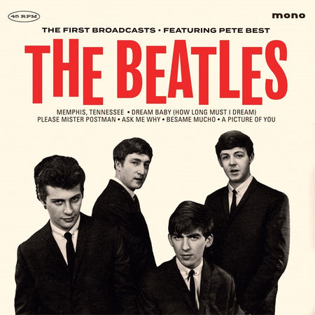 FIRST RADIO BROADCAST BBC MANCHESTER 1962/FEATURING PETER BEST/180 GR GATEFOLD SLEEVE - Front Cover