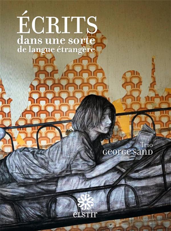 Écrits dans une sorte de langue étrangère - Front Cover