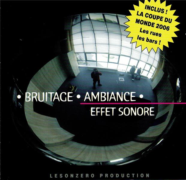 Bruitage, Ambiance, Effet sonore - Front Cover