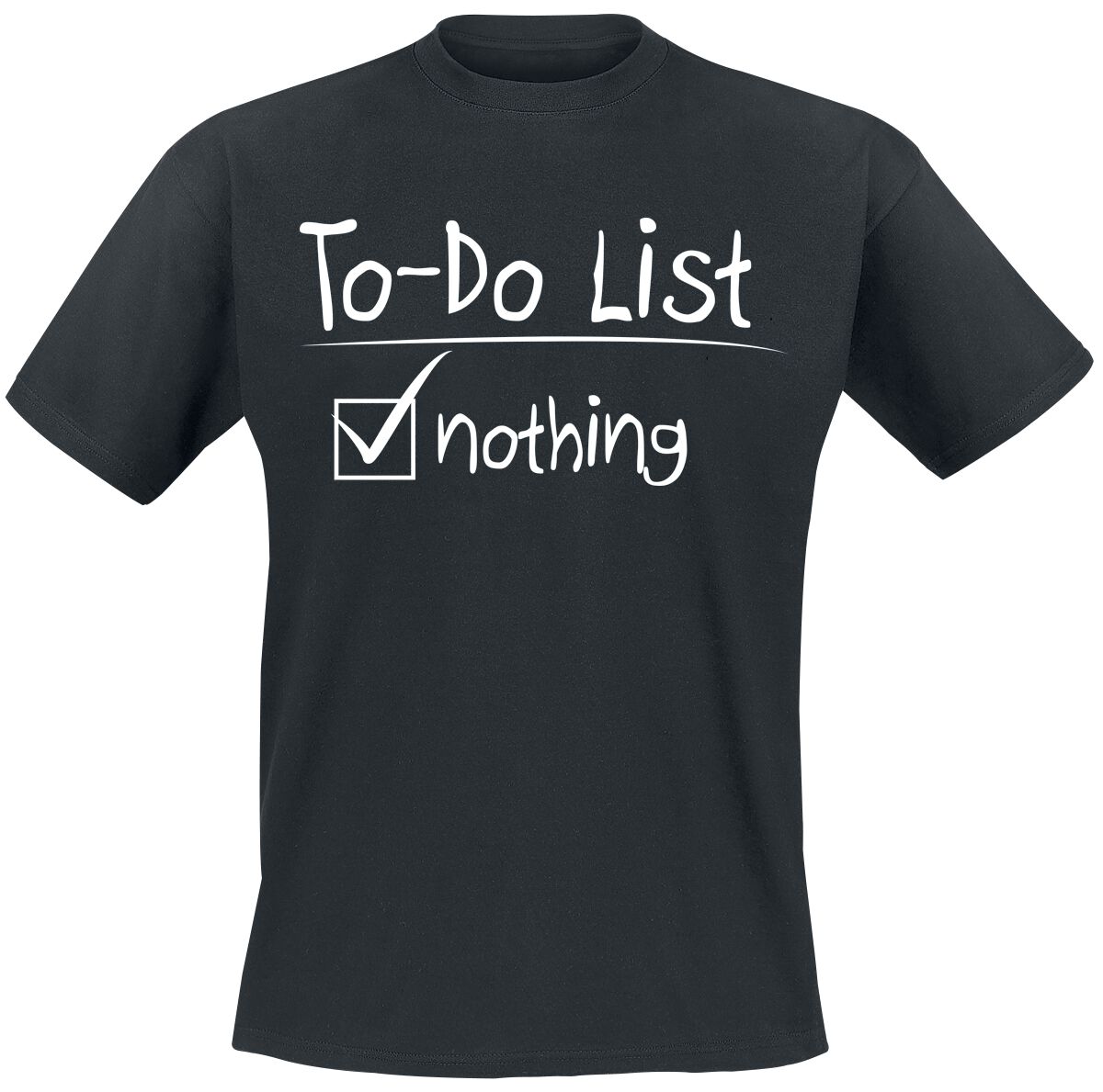 T-Shirt Manches courtes Fun de Slogans - To-Do List - L à 4XL - pour Homme - noir - Slogans