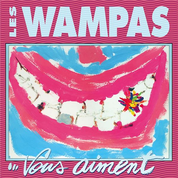 LES WAMPAS VOUS AIMENT - Front Cover
