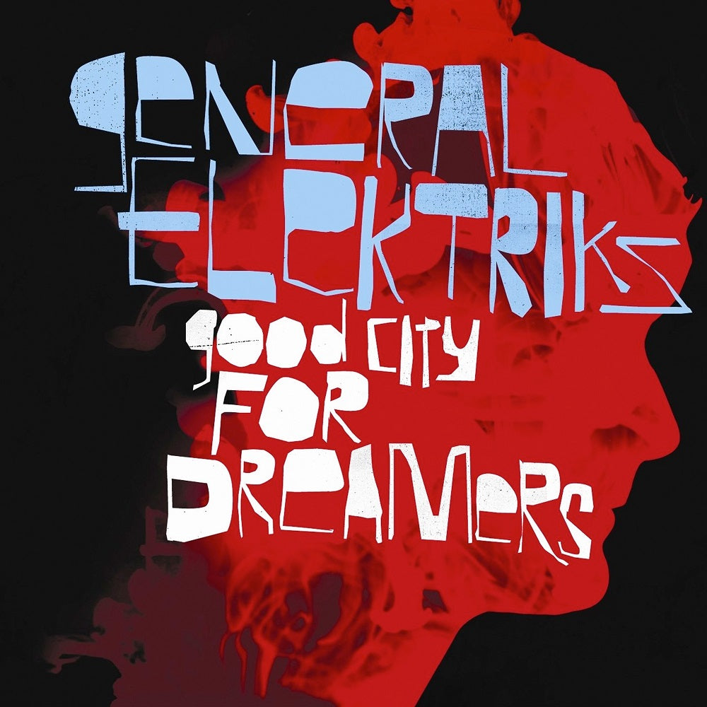 GOOD CITY FOR DREAMERS - Front Cover