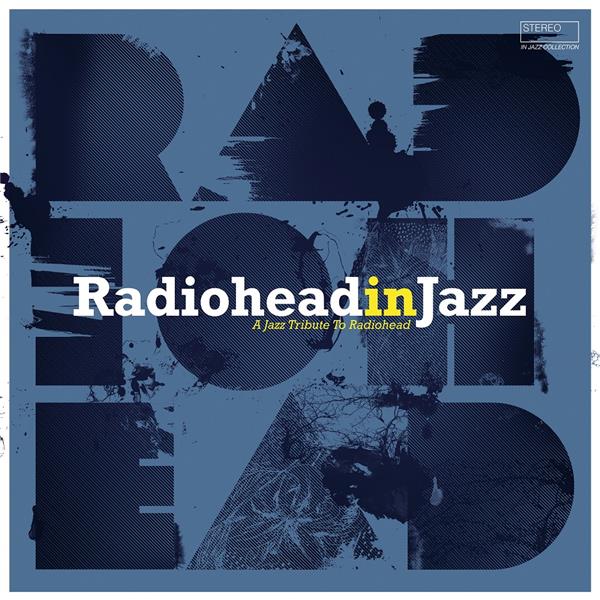 RADIOHEAD IN JAZZ - Front Cover
