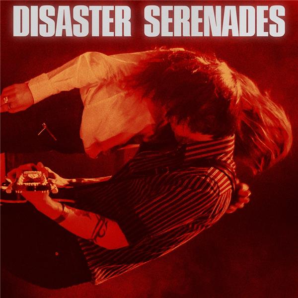 Disaster Serenades - Front Cover