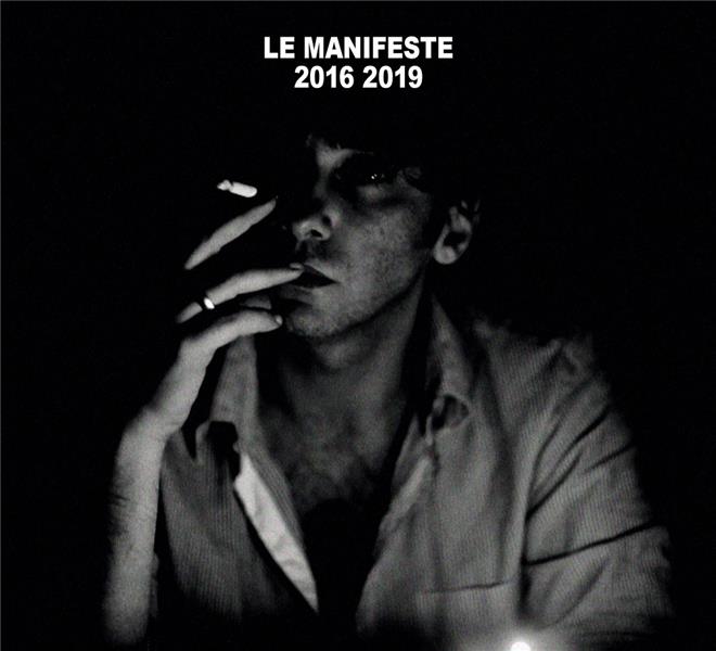 Le Manifeste 2016 2019 Ni dieu ni maître Coffret - Front Cover