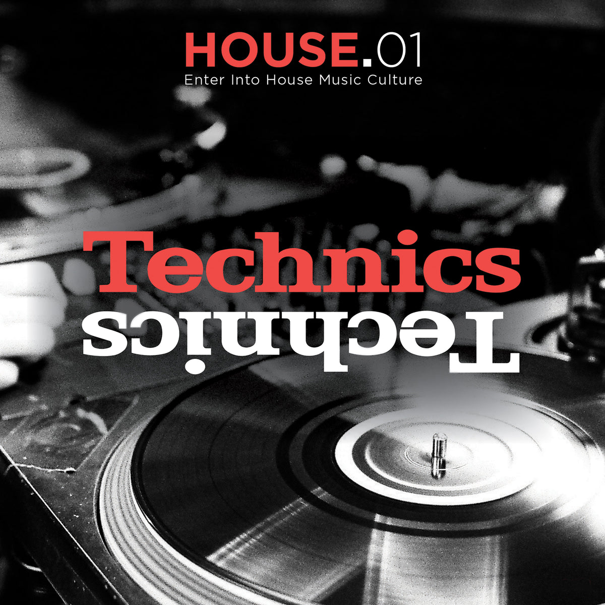COLLECTION TECHNICS : HOUSE - Front Cover