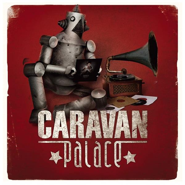 CARAVAN PALACE - Front Cover
