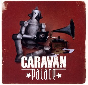 CARAVAN PALACE - Front Cover