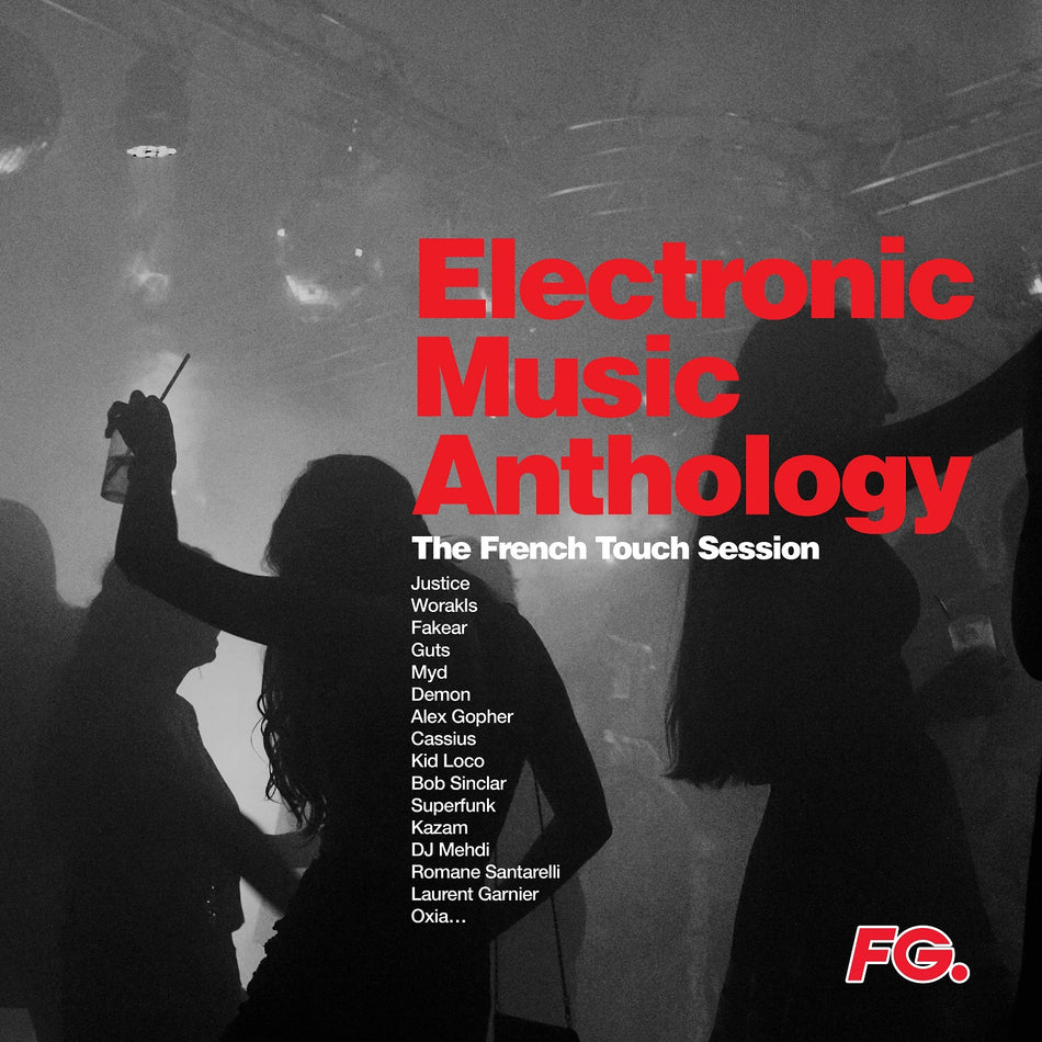 ELECTRONIC MUSIC ANTHOLOGY : THE FRENCH TOUCH SESSION - Front Cover