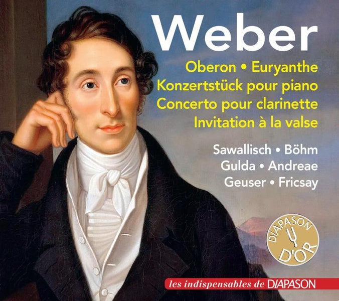 Oberon / Euryanthe / Konzertstück pour piano / Concerto pour clarinette - Front Cover