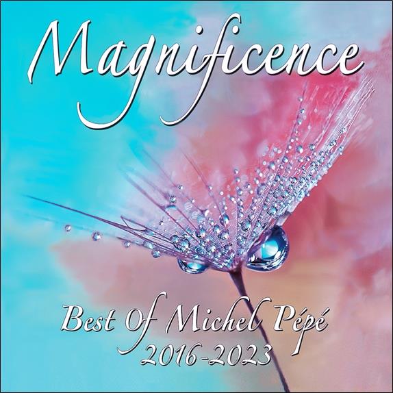 Magnificence - Best Of 2016-2023 - Front Cover