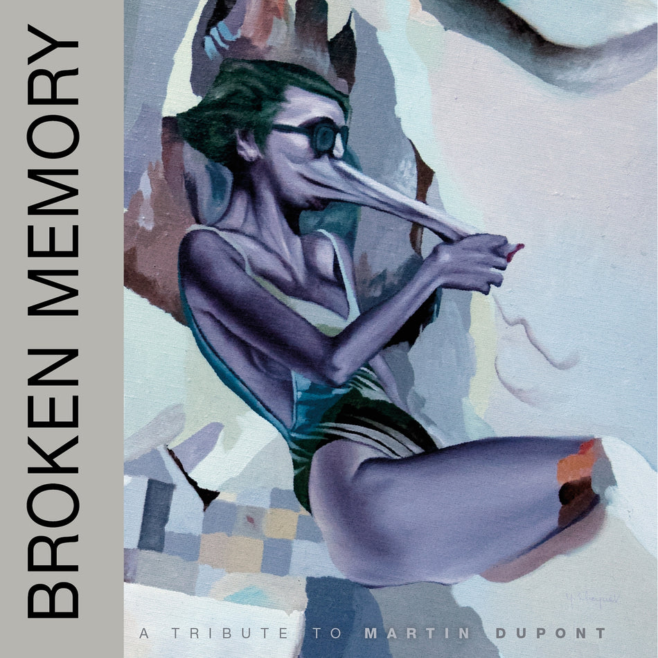 Broken Memory - A Tribute To Martin Dupont - Front Cover