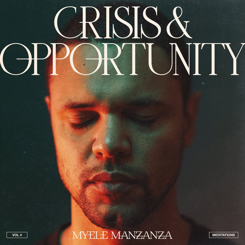 Crisis & Opportunity Vol.4 - Meditations - Front Cover