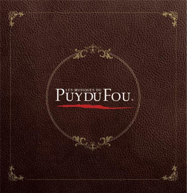Les musiques du Puy du Fou - Front Cover
