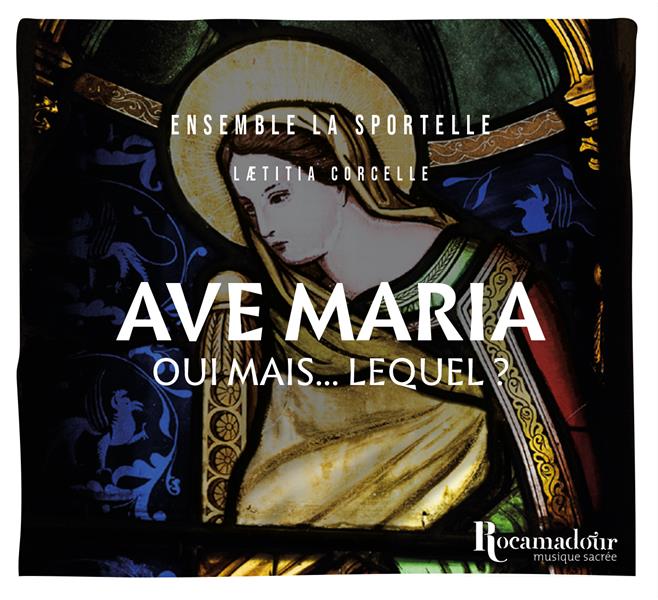 Ave Maria, oui mais... lequel ? - Front Cover