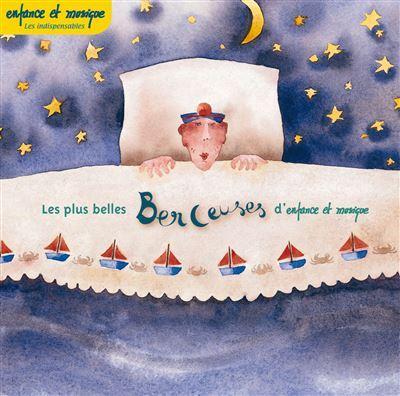 Les plus belles berceuses d'enfance et musique - Front Cover