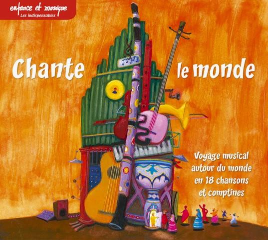 Chante le monde - Front Cover
