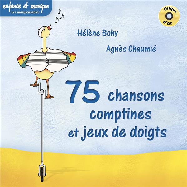 75 chansons comptines et jeux de doigts - Front Cover