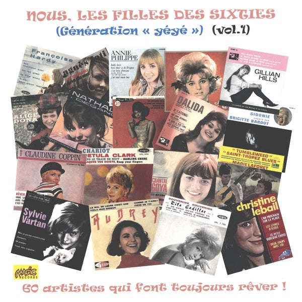 Nous les filles / Des sixties / Génération Yéyé Volume 1 - Front Cover