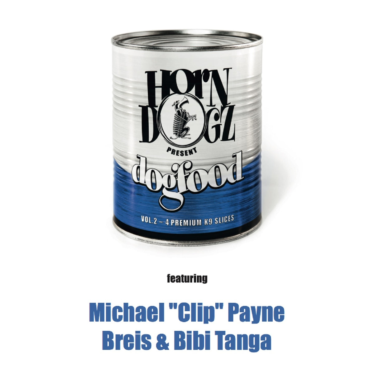 HORNDOGZ "DOGFOOD VOL.2" - Front Cover