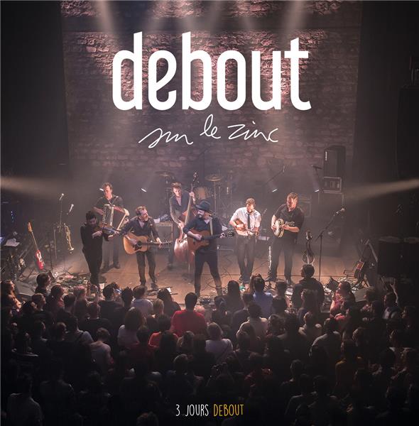 3 jours Debout - Front Cover