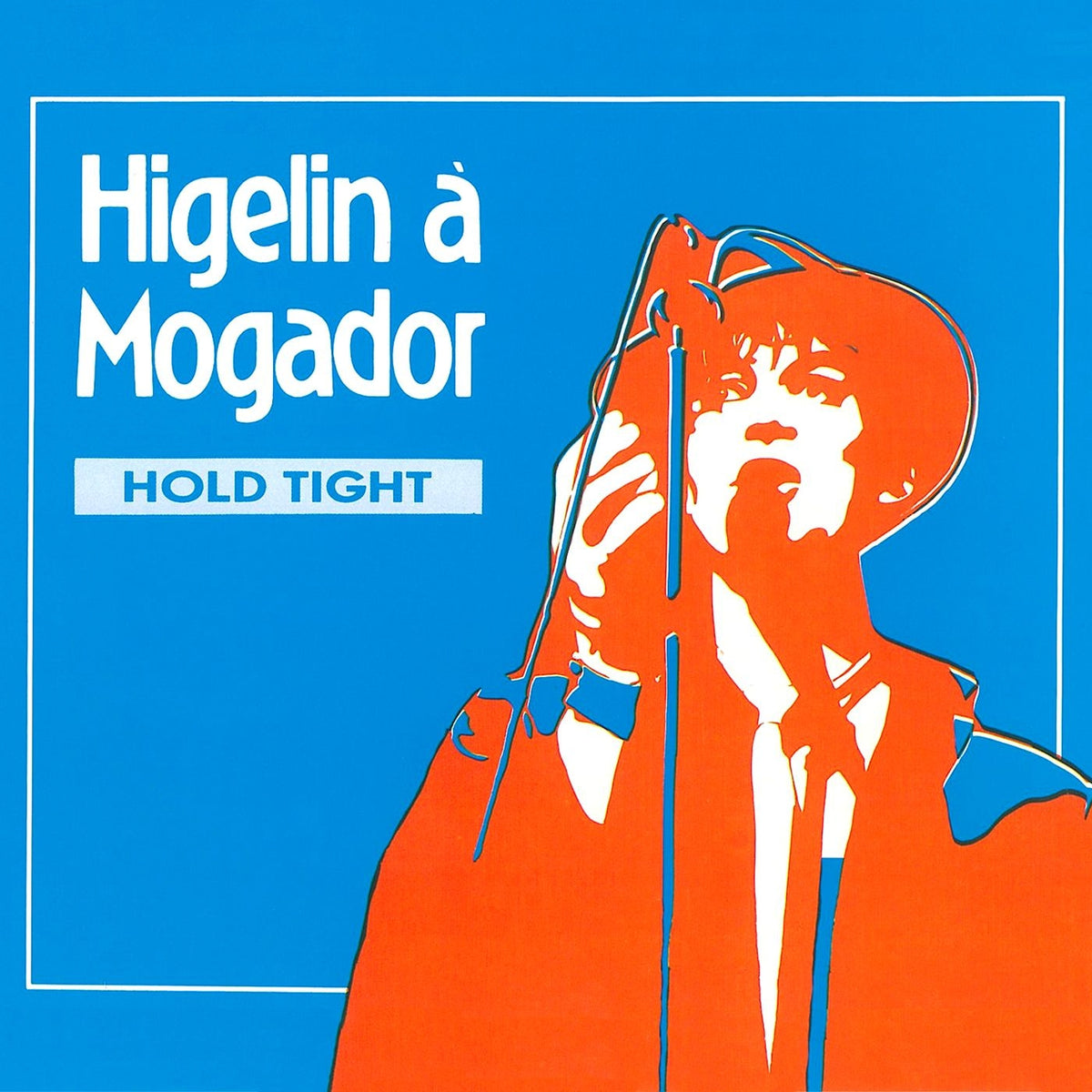 HIGELIN A MOGADOR - Front Cover