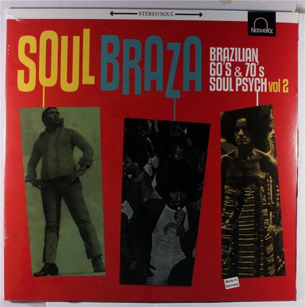 Soul Braza: Brazilian 60's &70's Soul Psych, Vol. 2 - Front Cover
