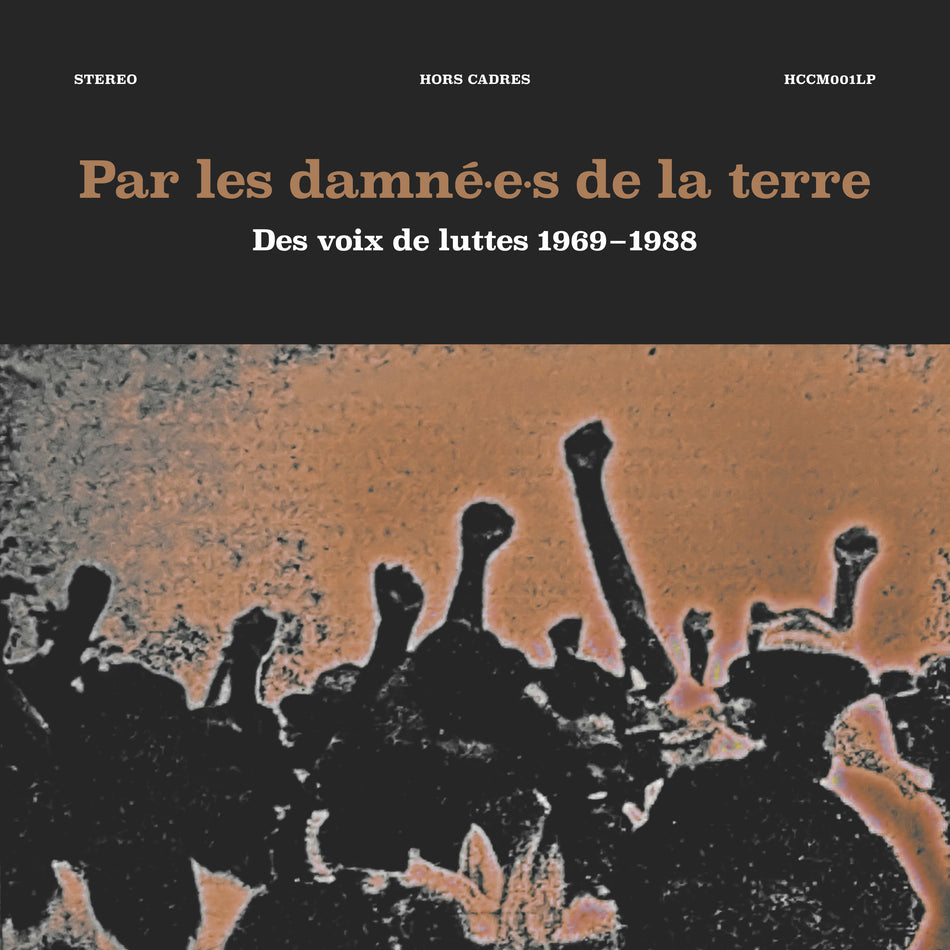Par Les Damné.e.s De La Terre - Des Voix De Luttes 1969-1988 - Front Cover