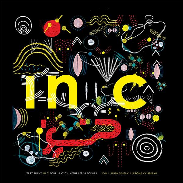 Terry Riley’s In C pour 11 oscillateurs et 53 formes - Front Cover