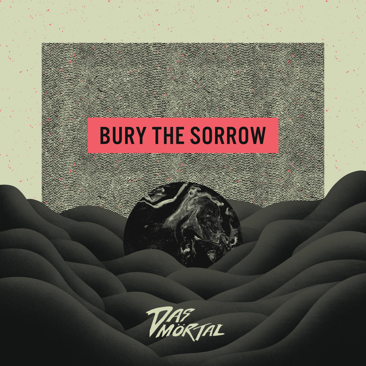 Bury The Sorrow/Splatter Vinyl - Front Cover