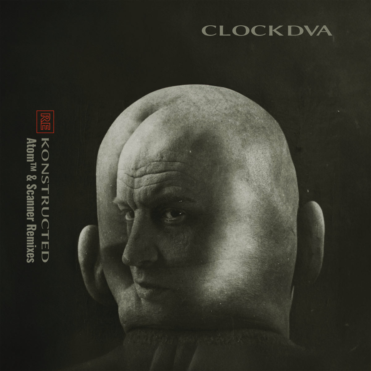 Re​-​Konstructed (Atom & Scanner Remixes) - Front Cover