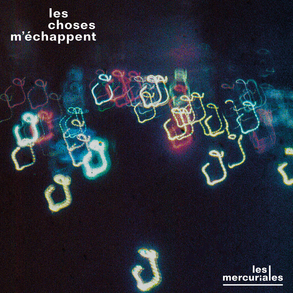 Les Choses M'échappent - Front Cover