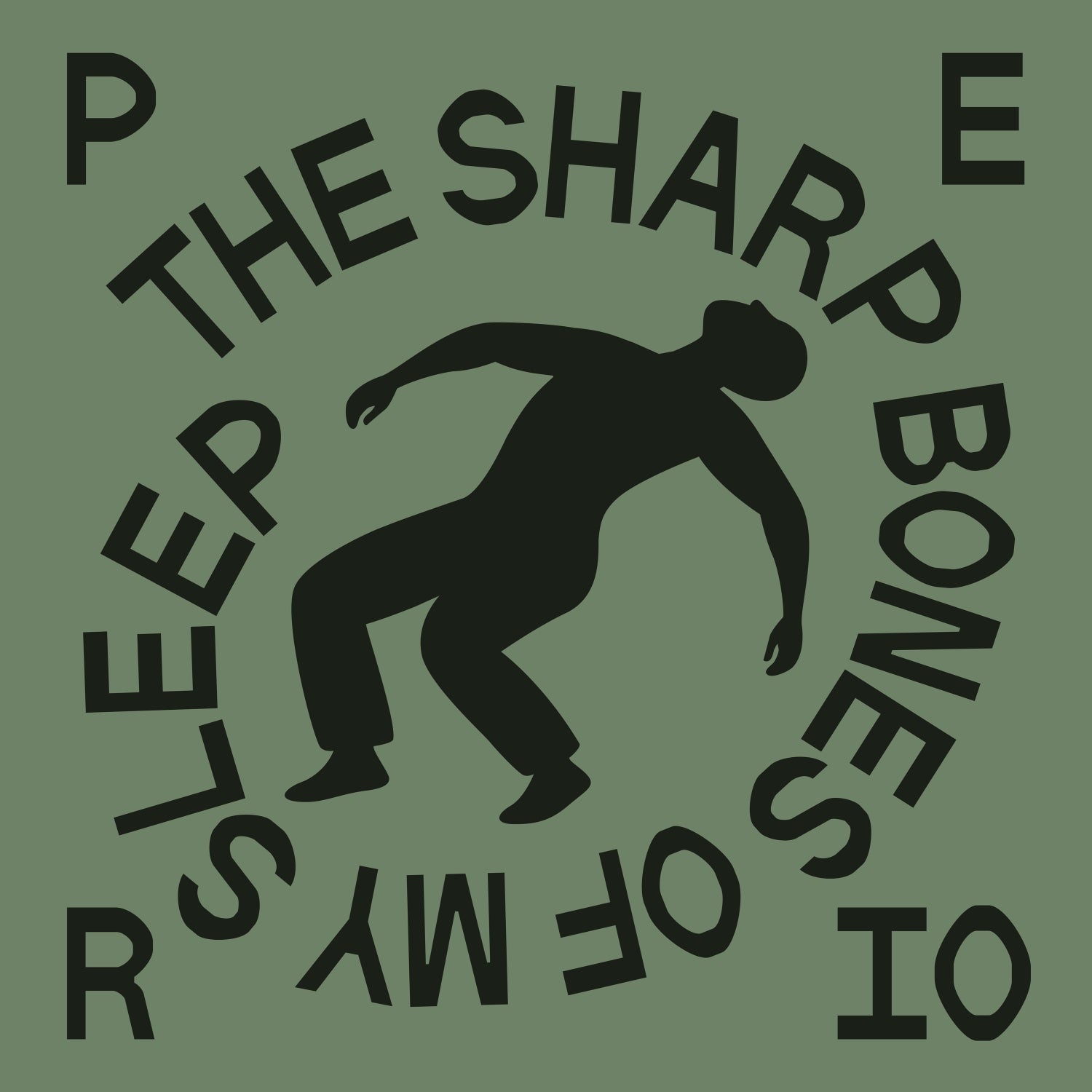 The Sharp Bones Of My Sleep - Front Cover