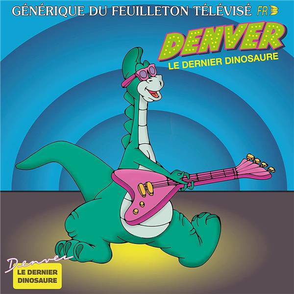 Denver le Dernier Dinosaure - Front Cover