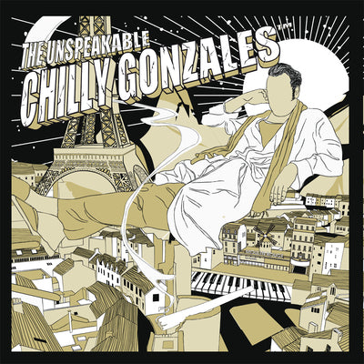 The Unspeakable Chilly Gonzales - Front Cover
