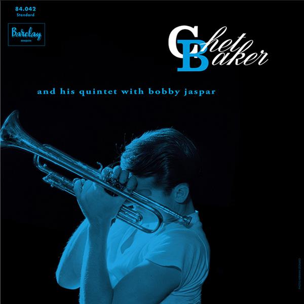 Chet Baker In Paris - Vol. 3 Barclay 1956 - Front Cover