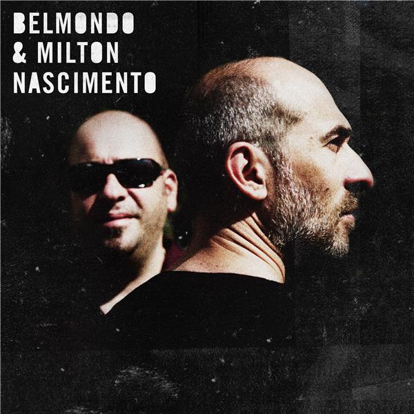 Milton Nascimento & Belmondo - Front Cover