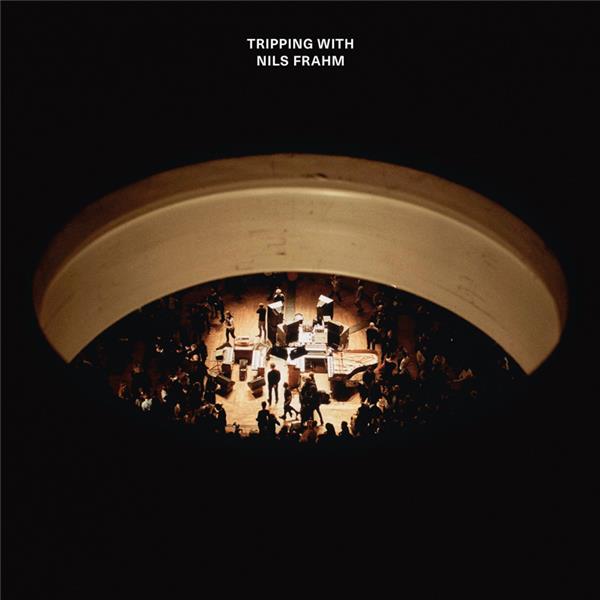 Tripping With Nils Frahm - Front Cover