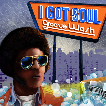 I Got Soul - Groove Wash - Front Cover