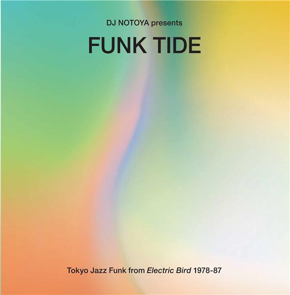 Funk Tide - Tokyo Jazz-Funk Selected By Dj Notoya - Front Cover