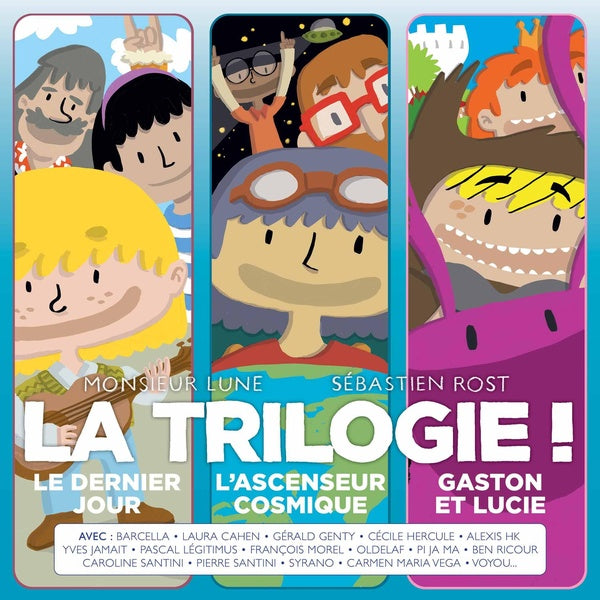 La Trilogie : L'Incroyable histoire de Gaston et Lucie - Le Dernier jour - L'Ascenseur cosmique Coffret - Front Cover