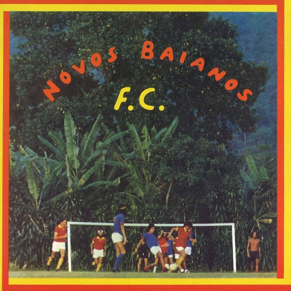 Novos Baianos F.C - Front Cover
