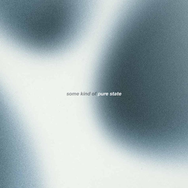 Some Kind Of Pure State - Front Cover