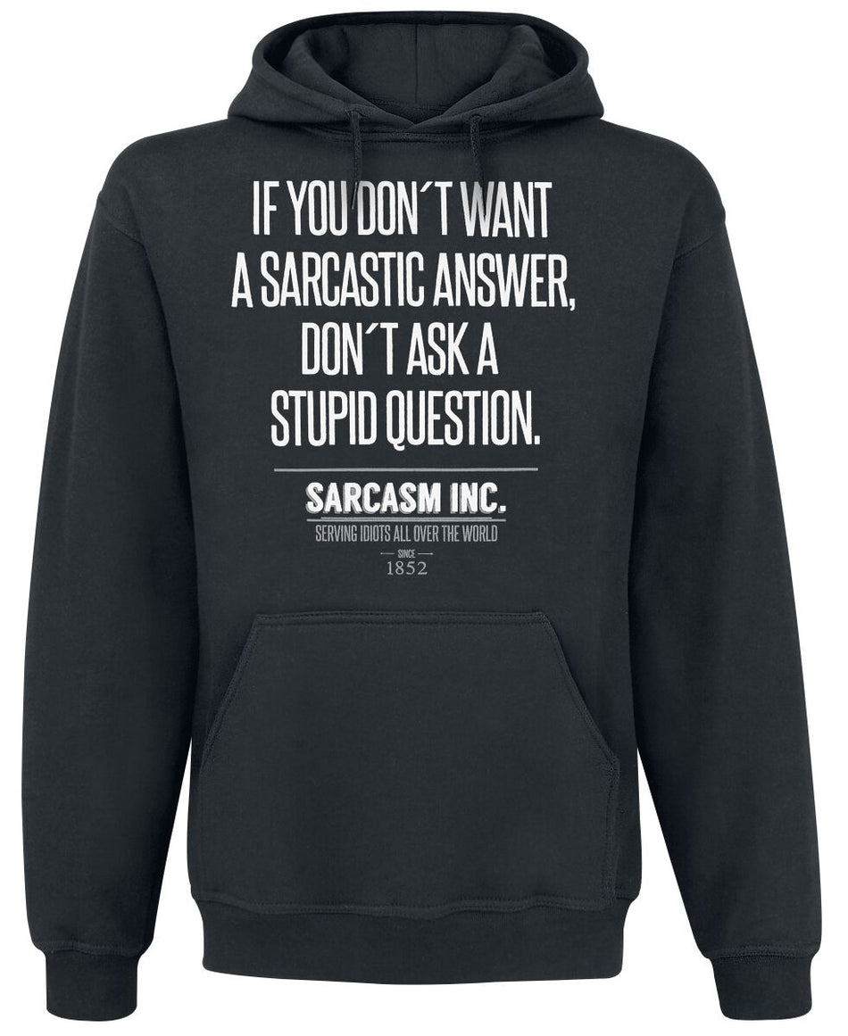 Sweat-shirt à capuche Fun de Slogans - Sarcasm Inc. - S à 3XL - pour Homme - noir - Slogans