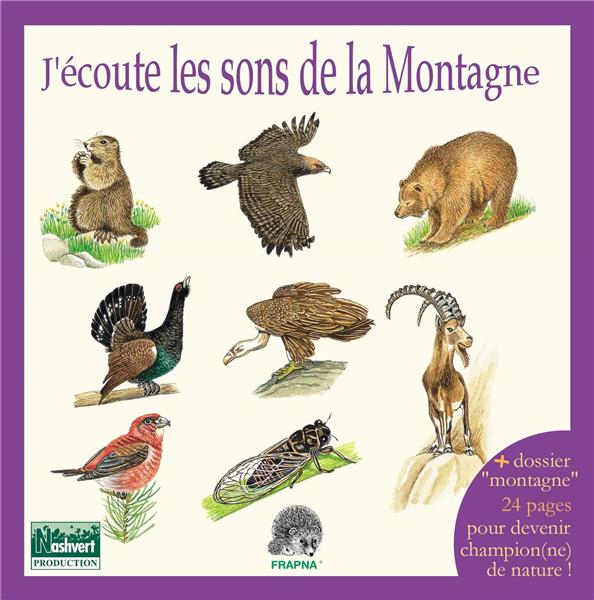 J'écoute les sons de la montagne Inclus livret 24 pages - Front Cover